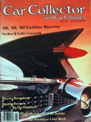 CAR COLLECTOR & CAR CLASSICS 1987 JUNE - BIARITZ CONV, FERRAI SER NUM, MERCER